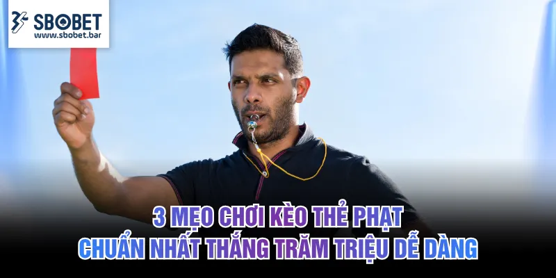 kèo thẻ phạt